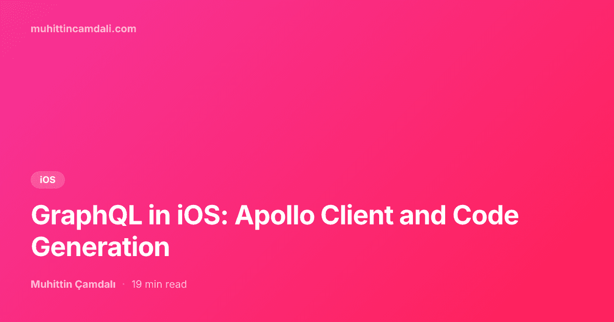 GraphQL in iOS: Apollo Client and Code Generation