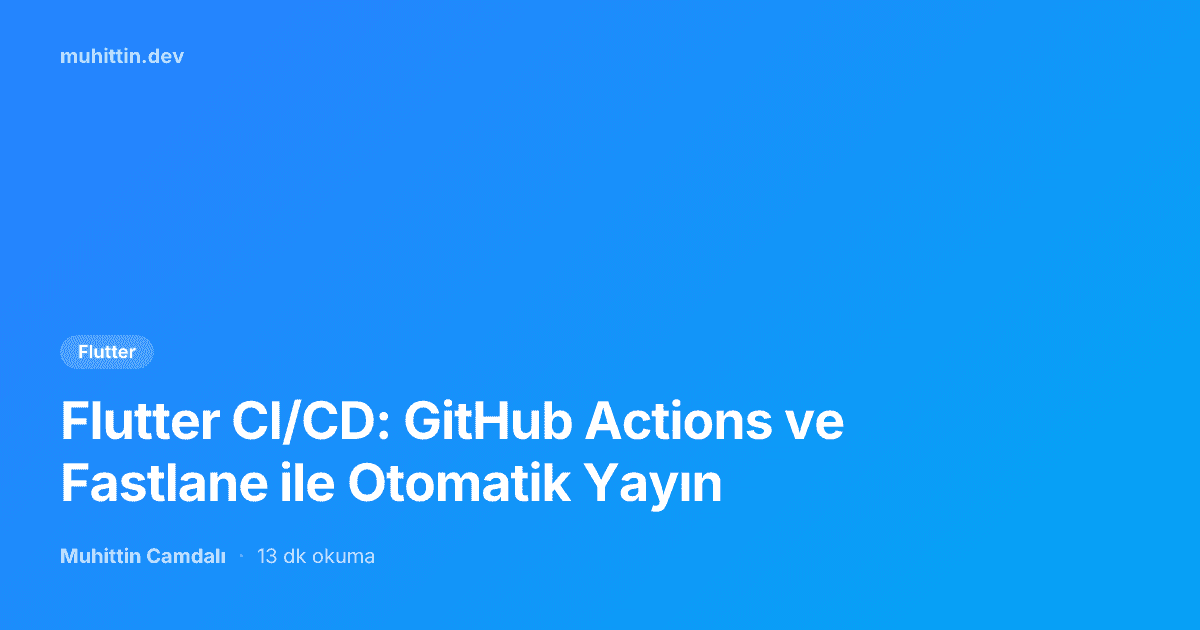 Flutter CI/CD: Automated Releases with GitHub Actions and Fastlane