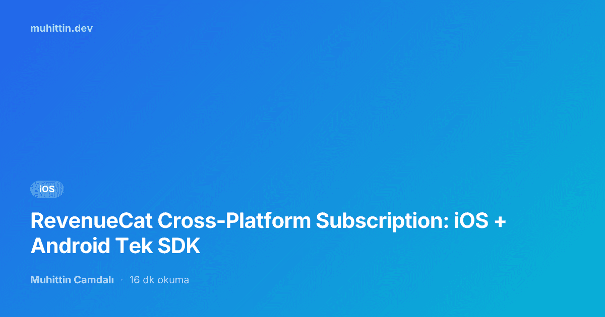 RevenueCat Cross-Platform Subscription: iOS + Android Tek SDK