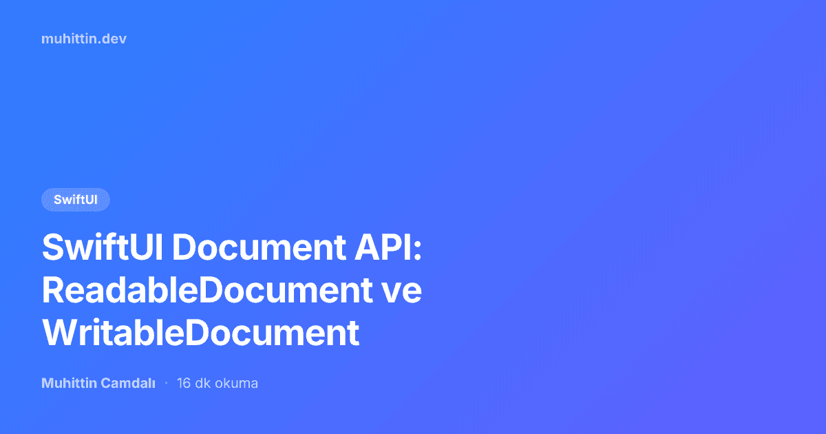SwiftUI Document API: ReadableDocument and WritableDocument