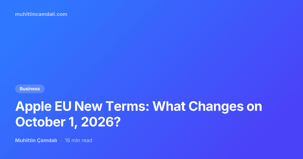 Apple EU New Terms: What Changes on October 1, 2026?