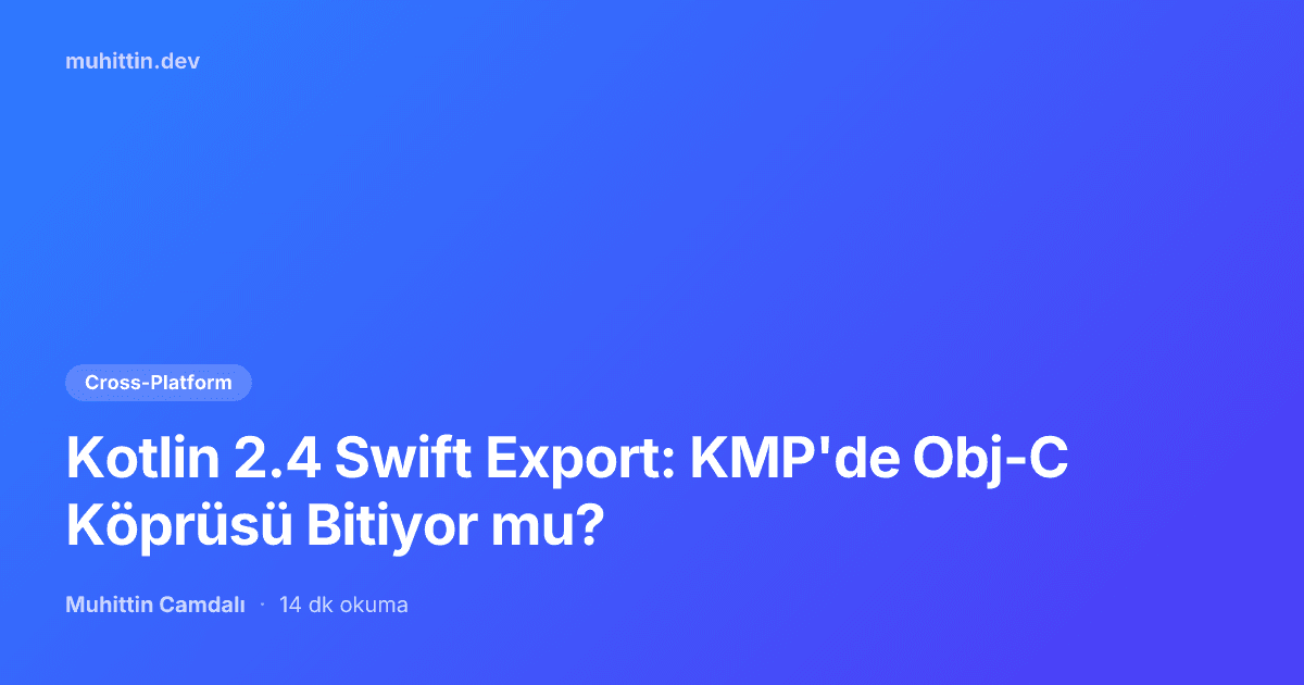 Kotlin 2.4 Swift Export: Is the Obj-C Bridge in KMP Over?