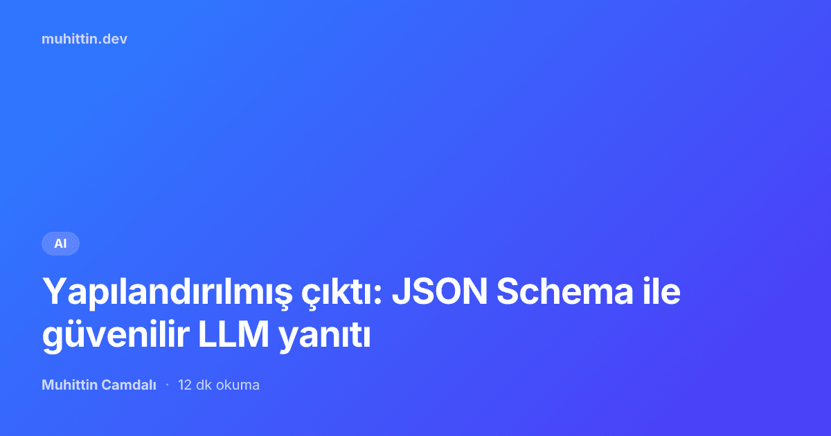 Structured Output: Reliable LLM Responses with JSON Schema