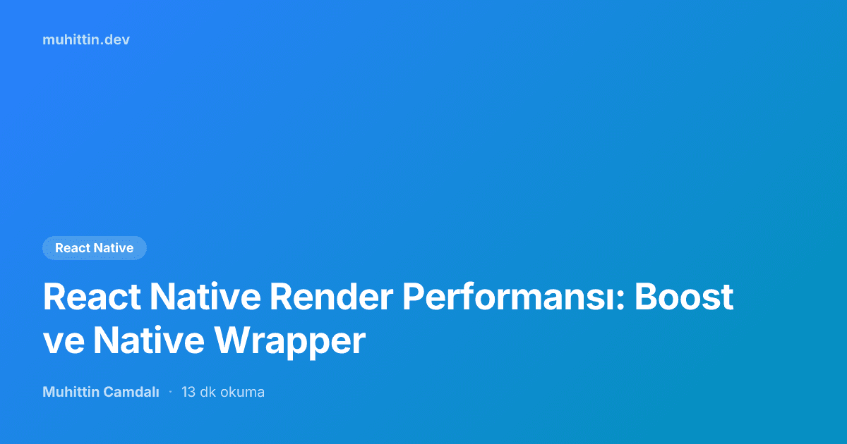 React Native Render Performance: Boost & Native Wrapper